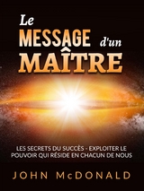 Le Message d'un Ma&icirc;tre (Traduit) - John McDonald