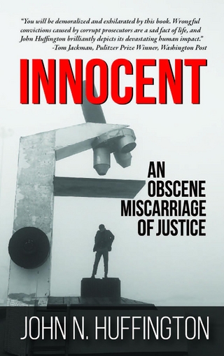 Innocent An Obscene Miscarriage of Justice