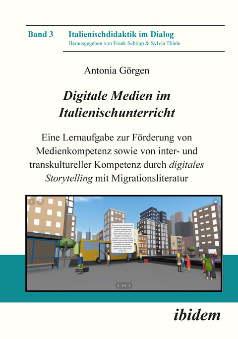 Digitale Medien im Italienischunterricht - Antonia G&ouml;rgen
