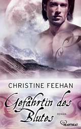 Gef&auml;hrtin des Blutes - Christine Feehan