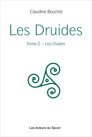 Les Druides - Tome 2