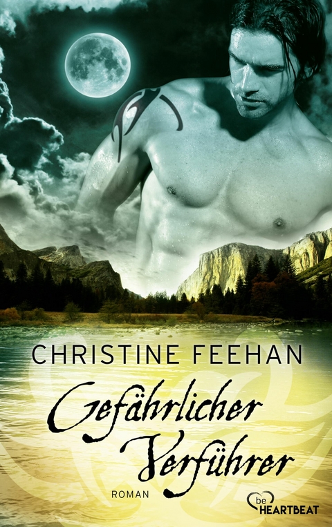 Gef&auml;hrlicher Verf&uuml;hrer - Christine Feehan