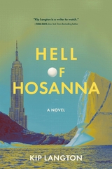 Hell of Hosanna - Kip Langton