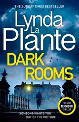 Dark Rooms -  Lynda La Plante