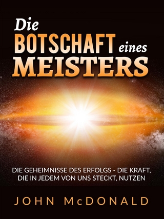Die Botschaft eines Meisters (Übersetzt)