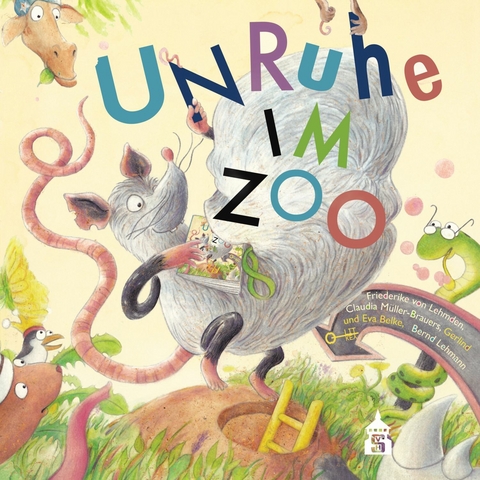 Unruhe im Zoo -  Friederike von Lehmden,  Eva Belke,  Gerlind Belke,  Claudia Müller-Brauers