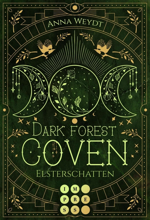 Dark Forest Coven. Elsterschatten -  Anna Weydt