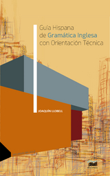 Gu&iacute;a Hispana de Gram&aacute;tica Inglesa con Orientaci&oacute;n T&eacute;cnica - Joaqu&iacute;n Llobell
