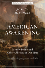 American Awakening - Joshua Mitchell