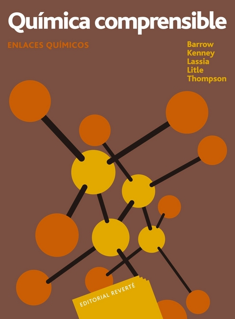 Qu&iacute;mica comprensible. Enlaces qu&iacute;micos -  Gordon M. Barrow,  M. E. Kenney,  J. D. Lassila,  R. L. Litle,  W. E. Thompson