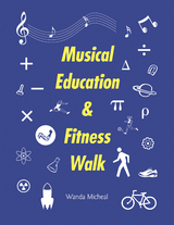 Musical Education & Fitness Walk - Wanda Micheal