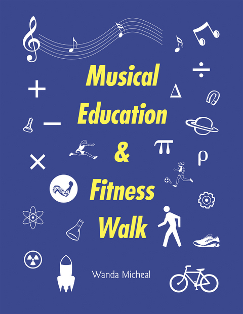 Musical Education & Fitness Walk - Wanda Micheal
