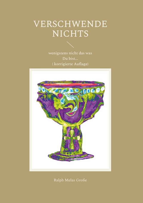 Verschwende nichts - Ralph Melas Gro&szlig;e