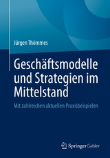 Gesch&auml;ftsmodelle und Strategien im Mittelstand - J&uuml;rgen Th&ouml;mmes