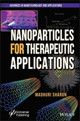 Nanoparticles for Therapeutic Applications - Madhuri Sharon