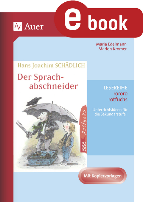 Hans Joachim Sch&auml;dlich: Der Sprachabschneider - Maria Edelmann, Marion Kromer