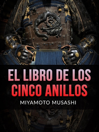 El Libro de los Cinco Anillos (Traducido)