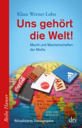 Uns geh&ouml;rt die Welt! - Klaus Werner-Lobo