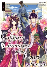 Culinary Chronicles of the Court Flower: Volume 6 -  Miri Mikawa
