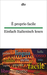 &Egrave; proprio facile Einfach Italienisch lesen - 