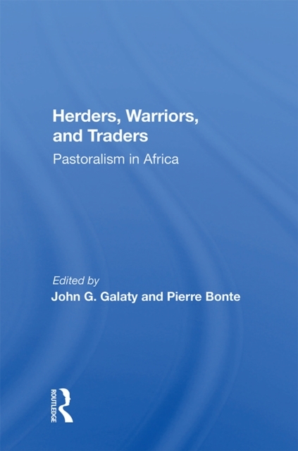 Herders, Warriors, And Traders -  John G Galaty