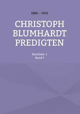 Christoph Blumhardt Predigten - 