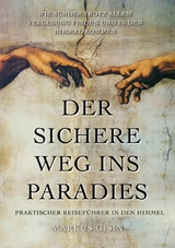 Der sichere Weg ins Paradies - Markus Gisin