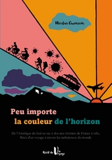 Peu importe la couleur de l'horizon - Nicolas Quenson