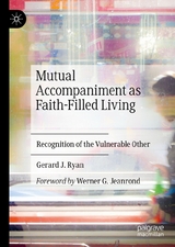 Mutual Accompaniment as Faith-Filled Living - Gerard J. Ryan