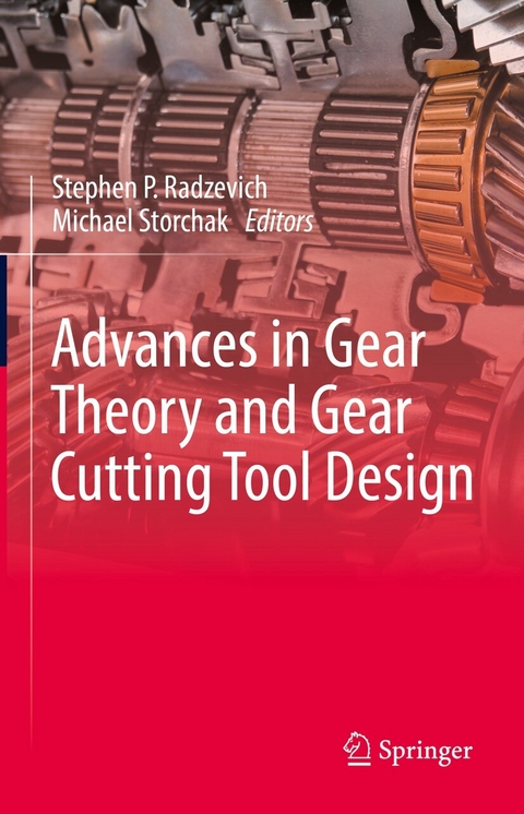 Advances in Gear Theory and Gear Cutting Tool Design - 