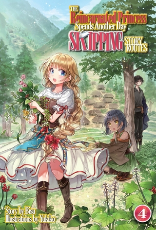 Reincarnated Princess Spends Another Day Skipping Story Routes: Volume 4