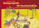 Bewegungshits für Grundschulkids - Constanze Grüger