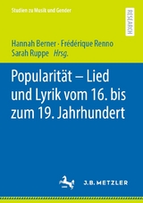 Popularit&auml;t &ndash; Lied und Lyrik vom 16. bis zum 19. Jahrhundert - 
