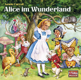 Alice im Wunderland - Lewis Carroll