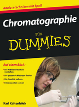 Chromatographie f&uuml;r Dummies - Karl Kaltenb&ouml;ck