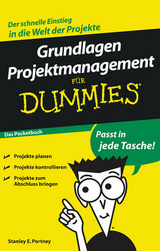 Grundlagen Projektmanagement f&uuml;r Dummies Das Pocketbuch - Stanley E. Portny