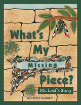 What&rsquo;s My Missing Piece? - Whitney Huskey