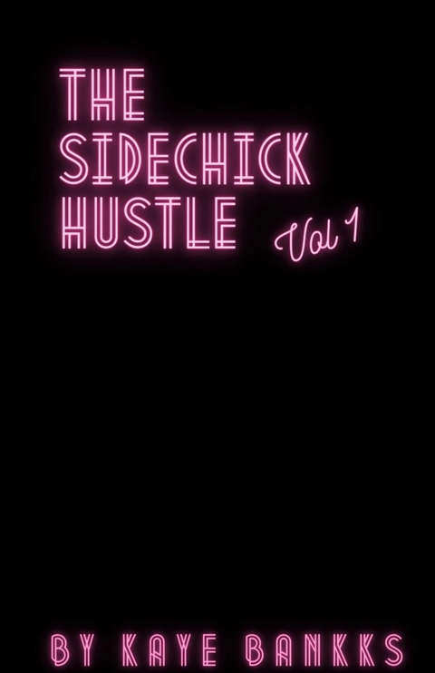 Memoirs of a SideChick - kayelee c carter