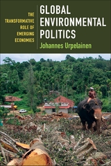 Global Environmental Politics -  Johannes Urpelainen