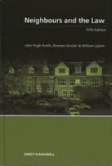 Neighbours and the Law - Pugh-Smith, John; Sinclair, Graham; Upton, William