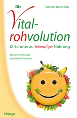 Die Vitalrohvolution - Victoria Boutenko