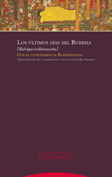 Los &uacute;ltimos d&iacute;as del Buddha - 
