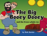 The Big Booey Dooey and the Croco-whale-roo - Rob Davies