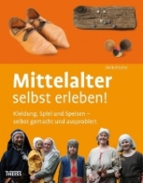 Mittelalter selbst erleben! - Doris Fischer