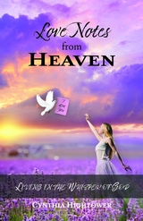 Love Notes from Heaven - Cynthia Hightower