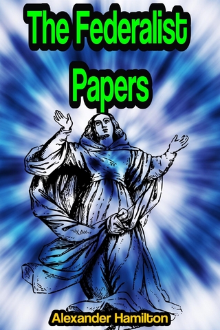 The Federalist Papers