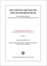 Die zweite Gr&uuml;ndung der Bundesrepublik - 