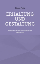 Erhaltung und Gestaltung - Harun Pacic