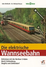 Die elektrische Wannseebahn - Udo Dittfurth, Michael Braun