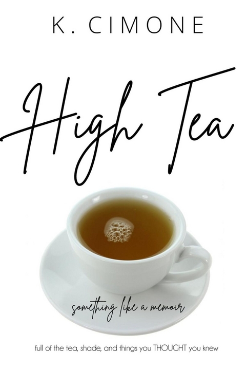 High Tea -  K. Cimone